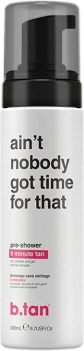 B.Tan Ain't Nobody Got Time For That Tan Mousse 200 ml (Selbstbräunungstuch, 200 ml)