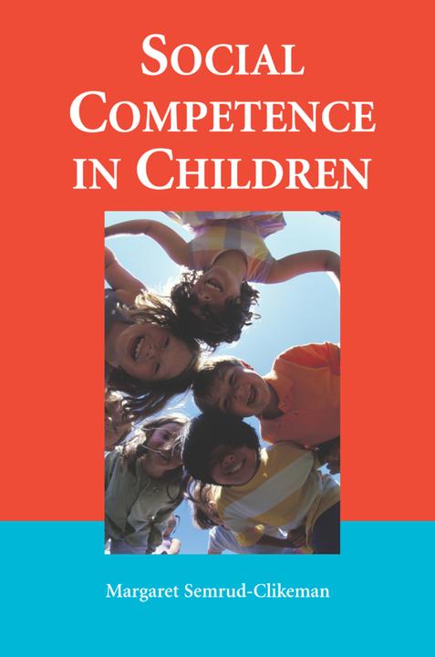 Social Competence in Children (Margaret Semrud-Clikeman, 2010)