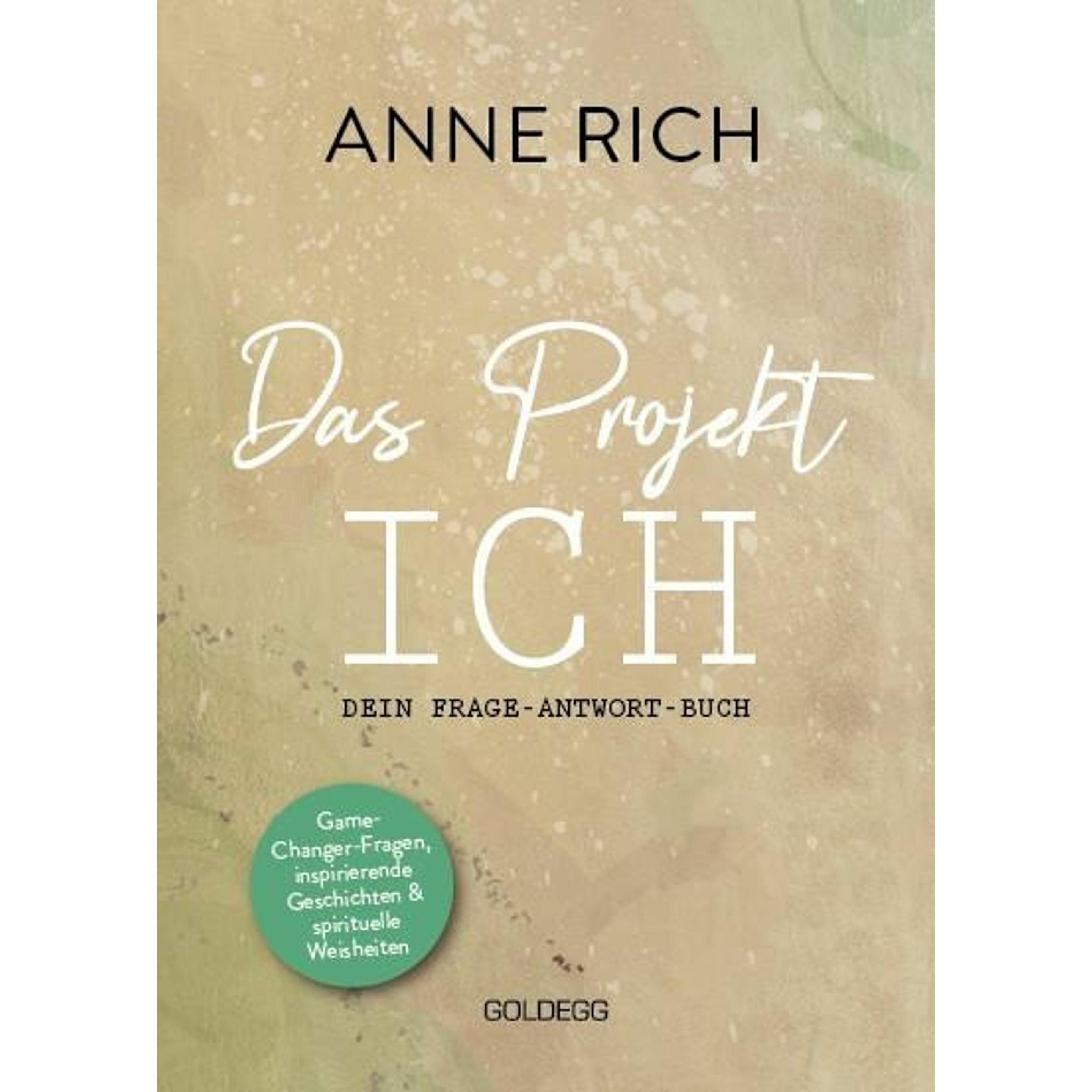 Das Projekt ICH, Ratgeber von Anne Rich