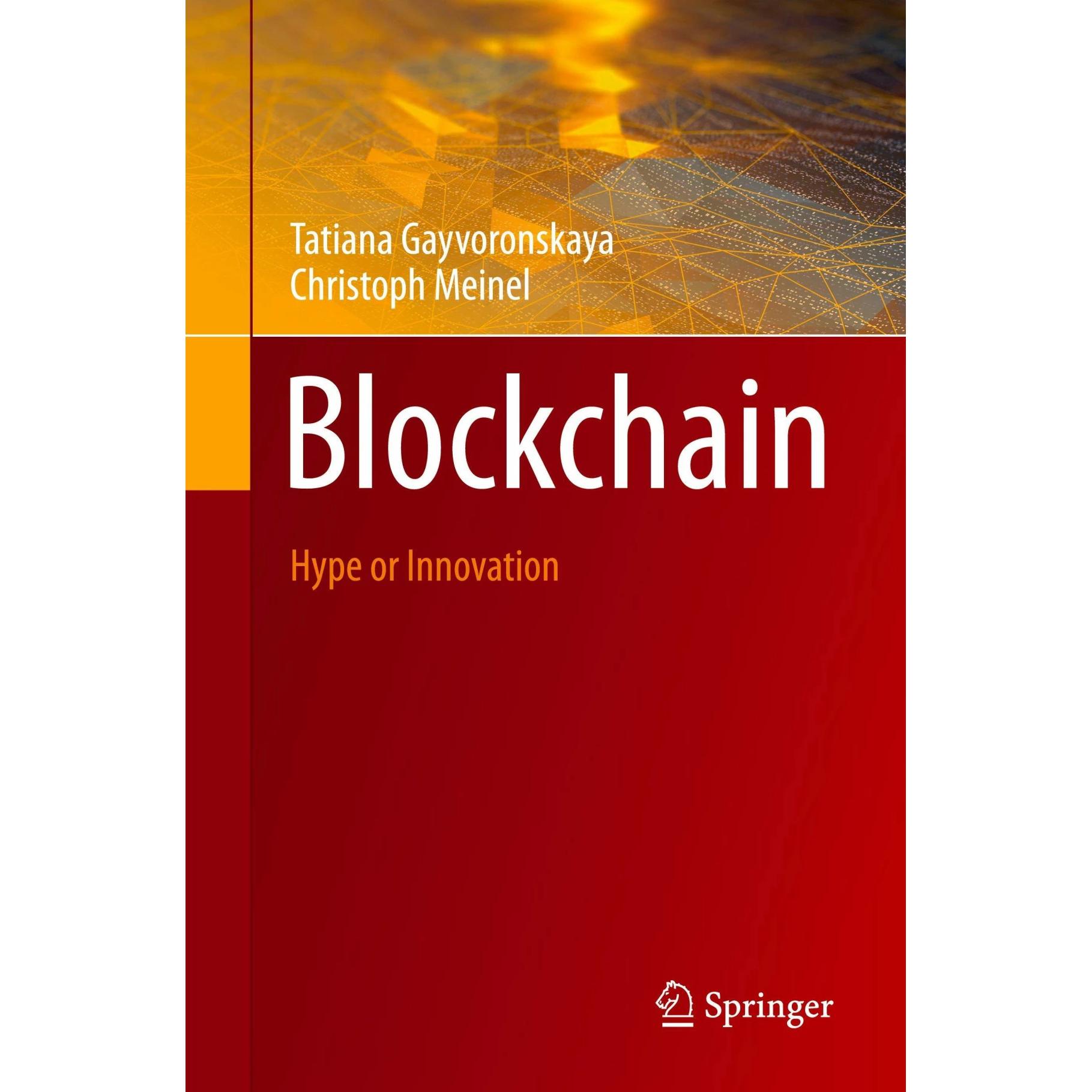 Blockchain, Fachbücher von Christoph Meinel, Tatiana Gayvoronskaya