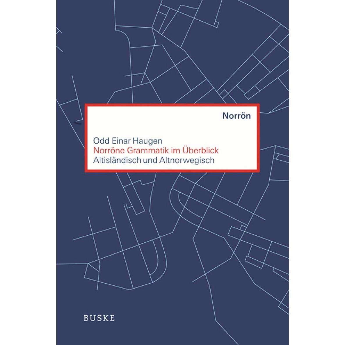 Norröne Grammatik im Überblick, Schulbücher von Odd Einar Haugen