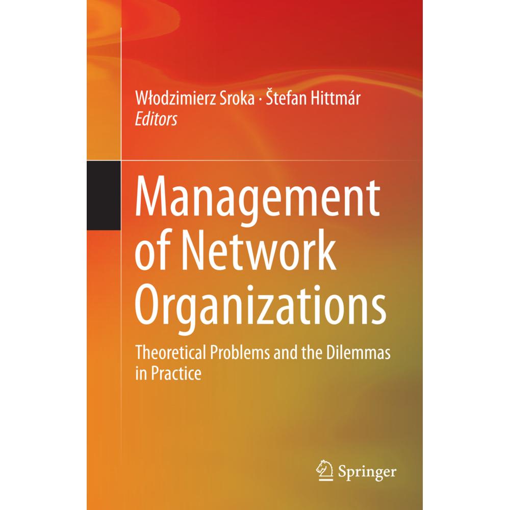 Management of Network Organizations, Fachbücher von Stefan Hittmár, Wlodzimierz Sroka