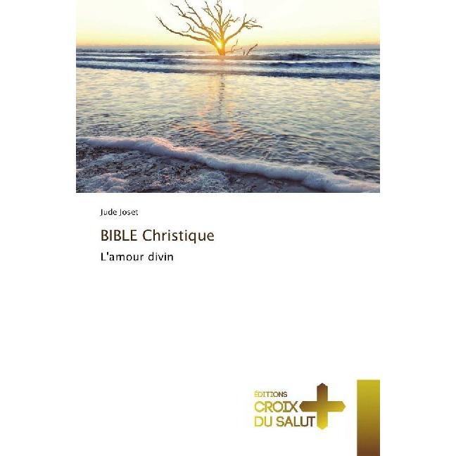 BIBLE Christique, Sachbücher von Jude Joset