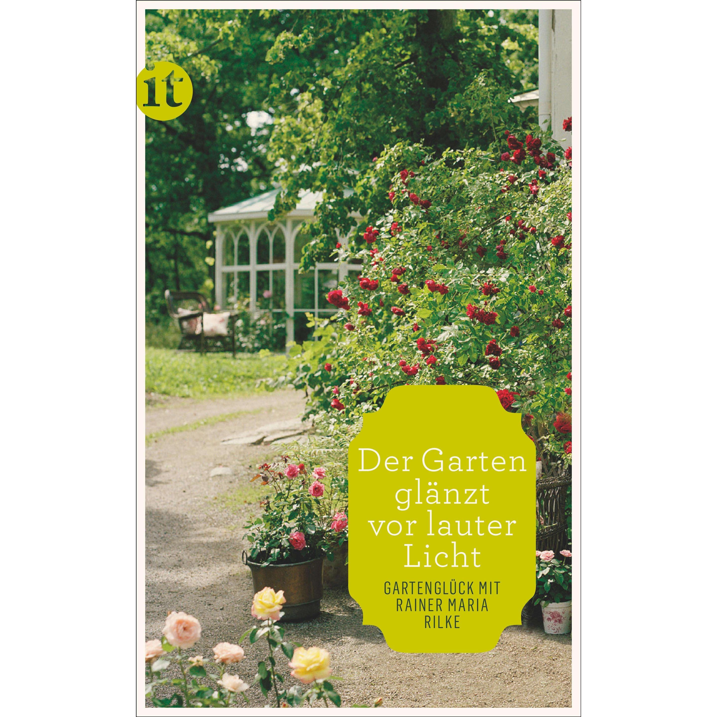 »Der Garten glänzt vor lauter Licht«, Ratgeber von Rainer Maria Rilke