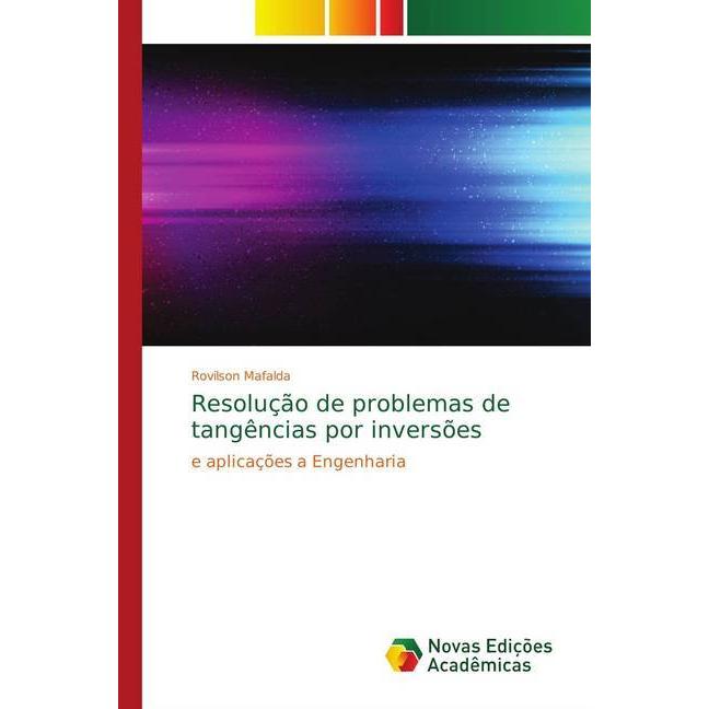 Resolução de problemas de tangências por inversões, Fachbücher von Rovilson Mafalda