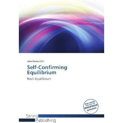 Thumbnail - Self-Confirming Equilibrium, Fachbücher von Jules Reene