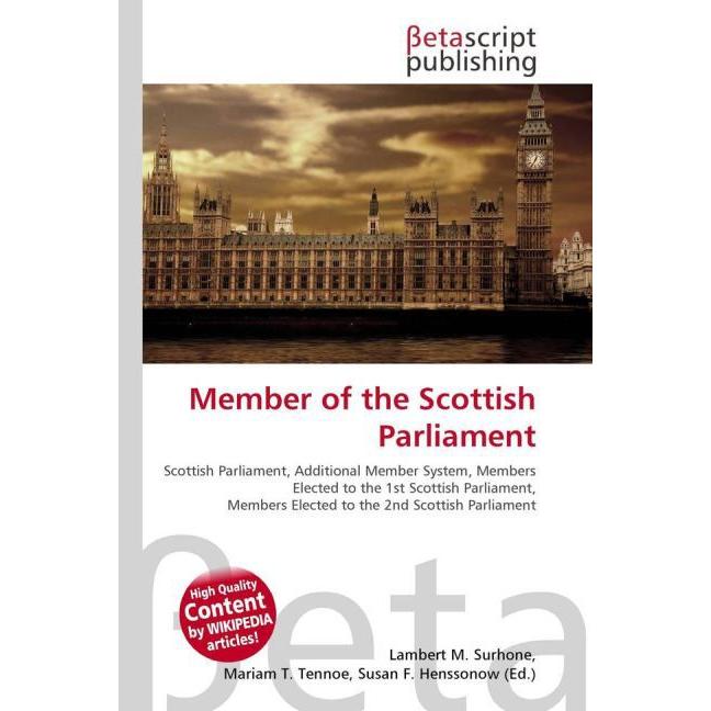 Member of the Scottish Parliament, Fachbücher von Susan F. Marseken, Lambert M. Surhone, Miriam T. Timpledon