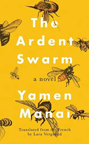 Amazon The Ardent Swarm (English, Lara Vergnaud, Yamen Manai, 2021)