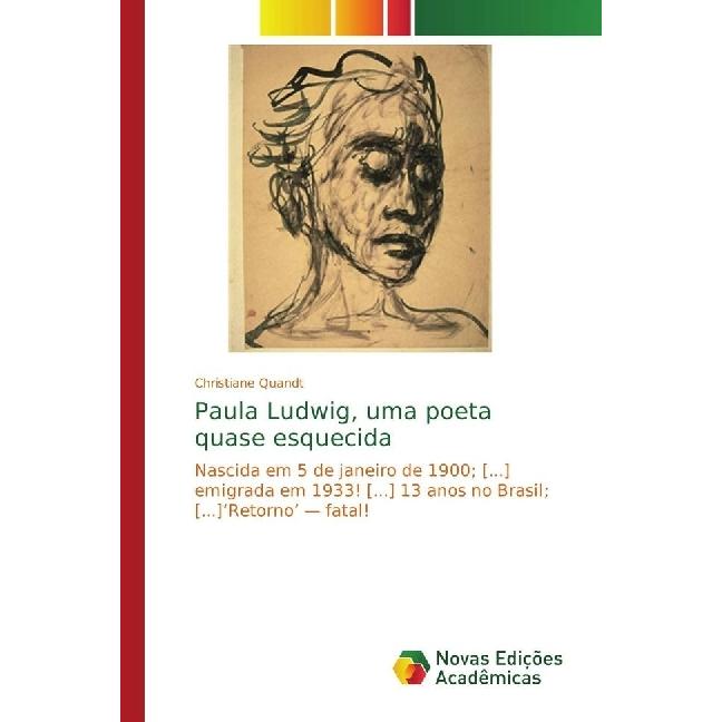 Paula Ludwig, uma poeta quase esquecida, Fachbücher von Christiane Quandt