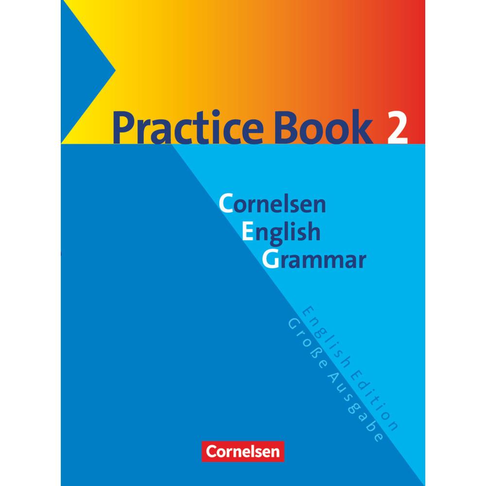 English Grammar, Grosse Ausgabe und English Edition, Practice Book 2 mit eingelegtem, Schulbücher von Hellmut Schwarz, J...