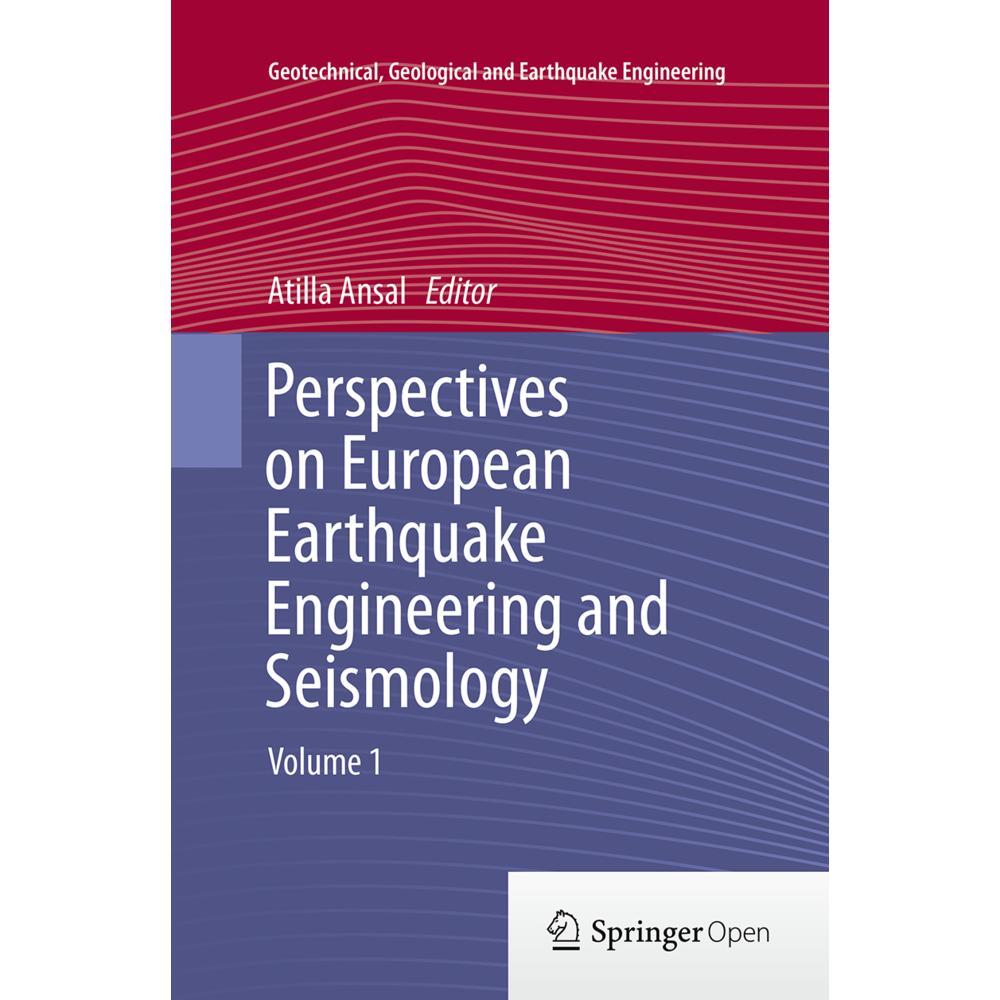 Perspectives on European Earthquake Engineering and Seismology, Fachbücher von Atilla Ansal