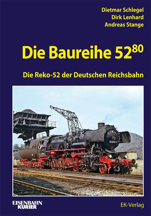 Actual product image Die Baureihe 52.80 (German, Andreas rod, Dietmar Schlegel, Dirk Lenhard, 2023)