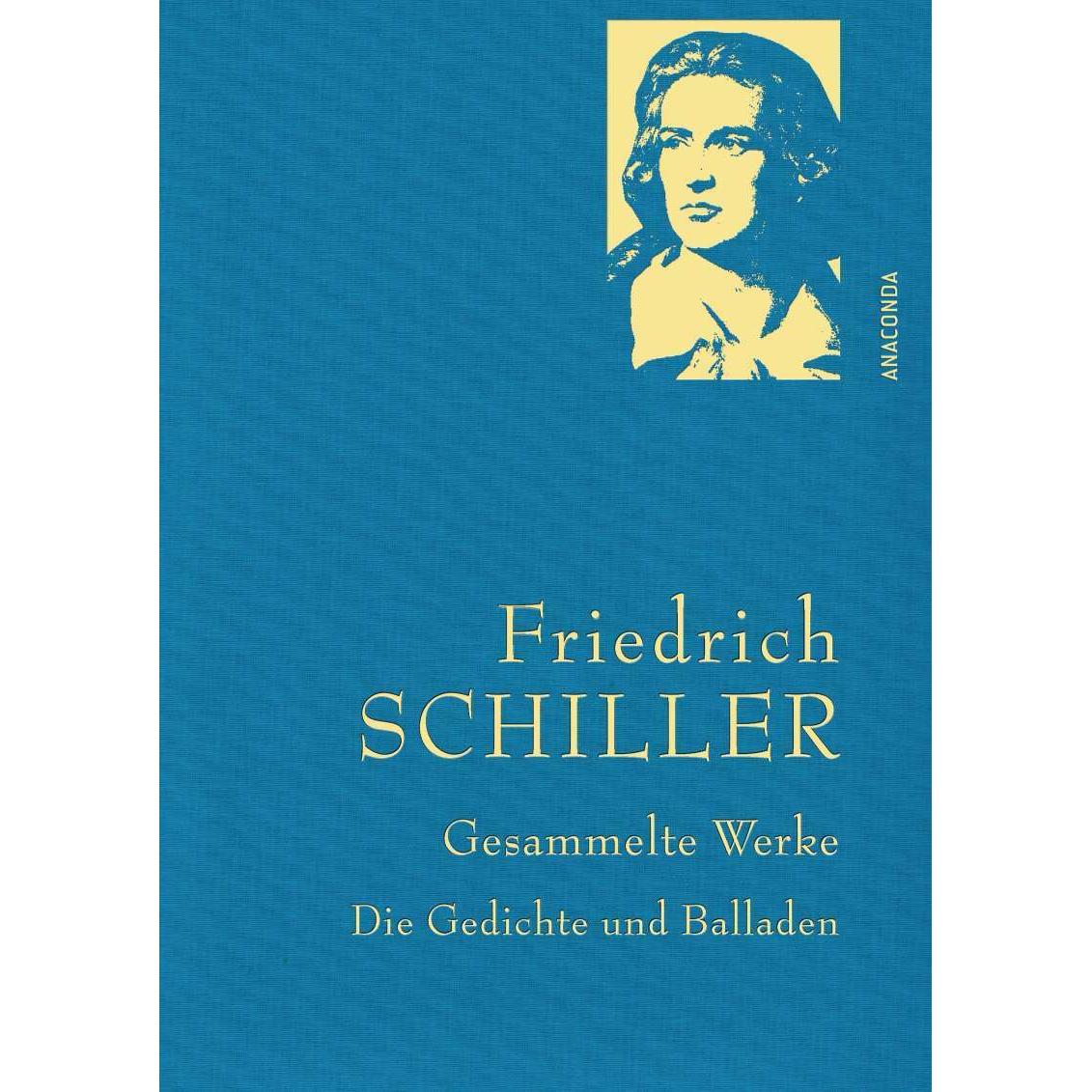 Friedrich Schiller - Gesammelte Werke, Belletristik von Friedrich Schiller