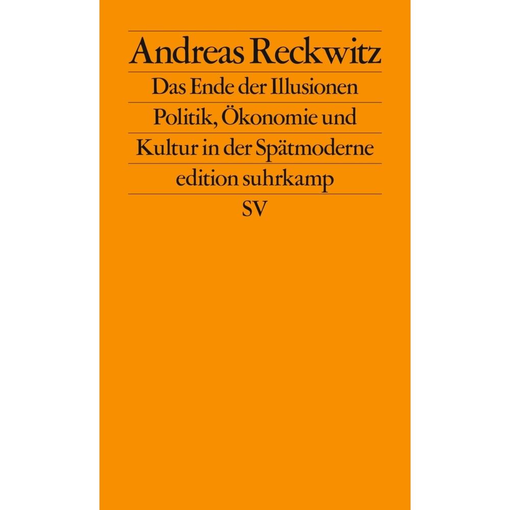 Das Ende der Illusionen, Fachbücher von Andreas Reckwitz