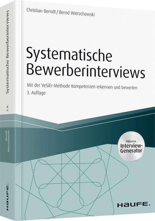 Produktbild Systematische Bewerberinterviews - inkl. Arbeitshilfen online (Deutsch, Christian Berndt, 2018)