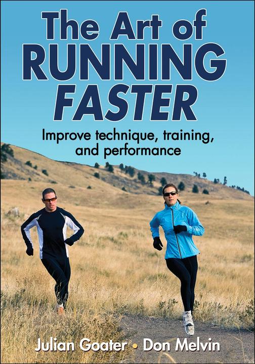 Produktbild The Art of Running Faster (Englisch, Don Melvin, Julian Goater, 2012)
