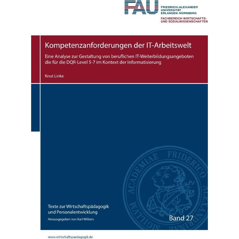Kompetenzanforderungen der IT-Arbeitswelt, Ratgeber von Knut Linke