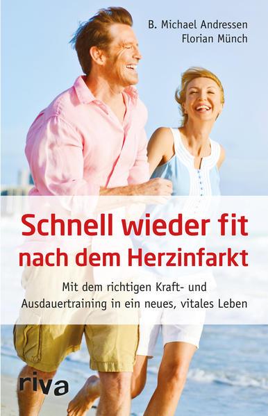 Produktbild Schnell wieder fit nach dem Herzinfarkt (Deutsch, Florian Münch, 2013)