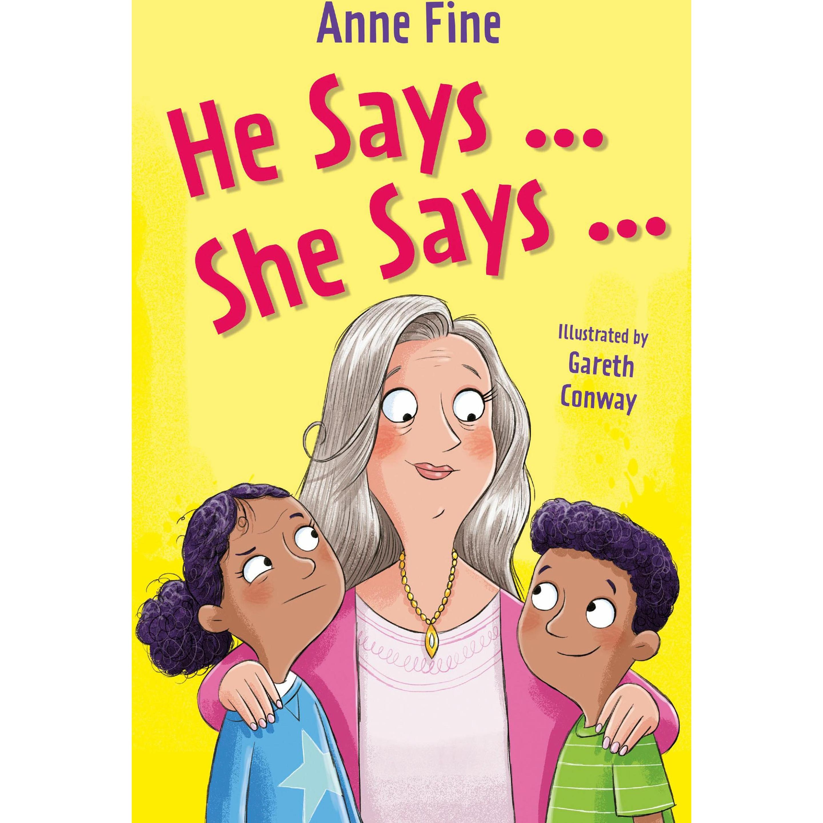 He Says…She Says, Kinderbücher von Anne Fine