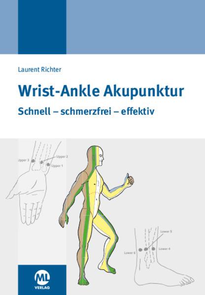 Produktbild Wrist-Ankle Akupunktur (Deutsch, Laurent Richter, 2017)