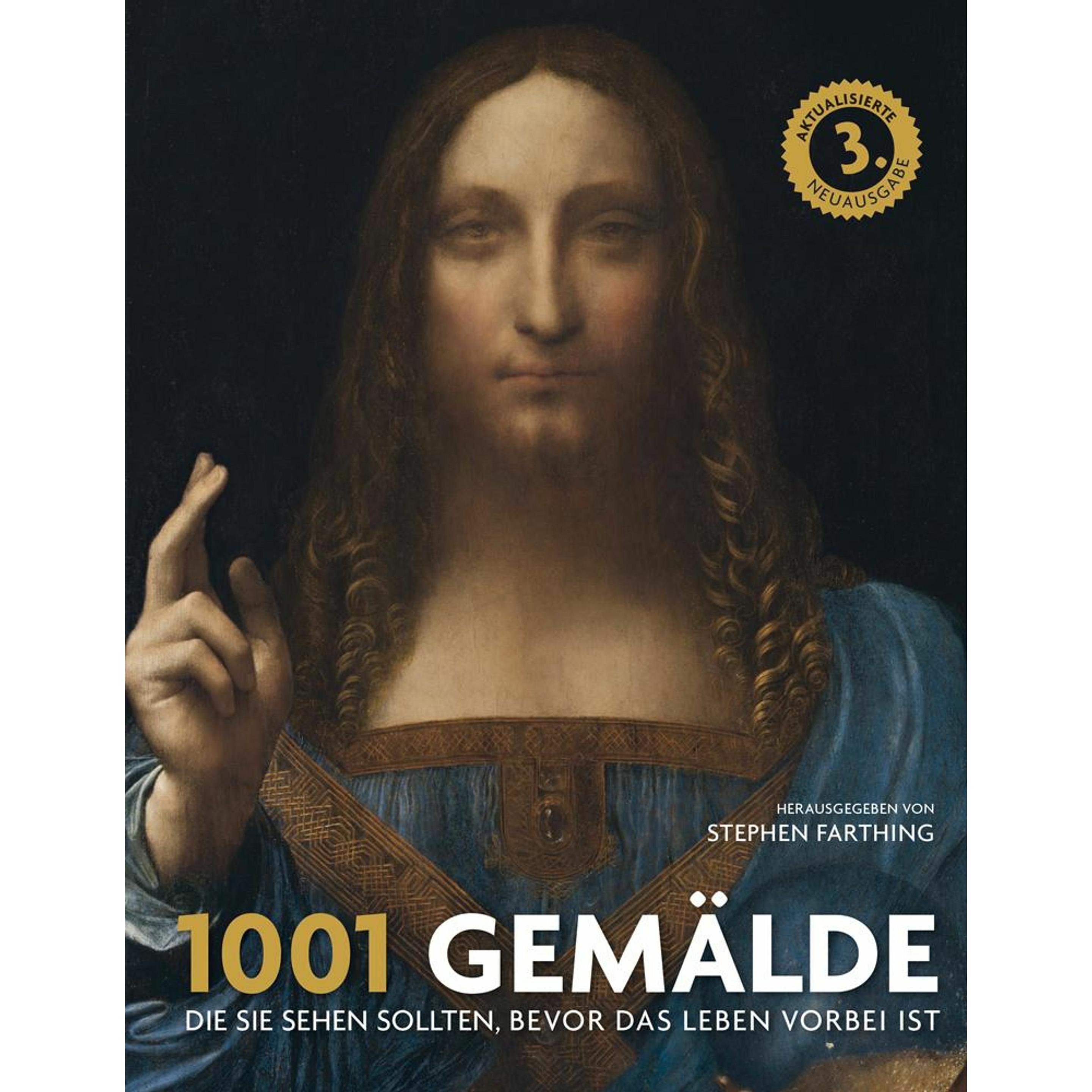 1001 Gemälde, Sachbücher von Geoff Dyer, Michael Auwers, Stephen Farthing