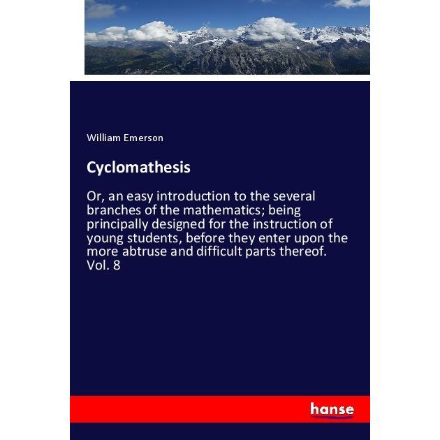 Cyclomathesis, Fachbücher von William Emerson