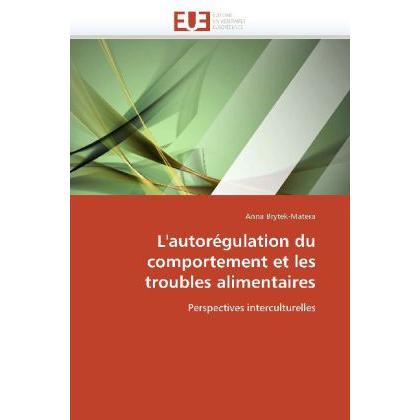 L'autorégulation du comportement et les troubles alimentaires, Fachbücher von Anna Brytek-Matera