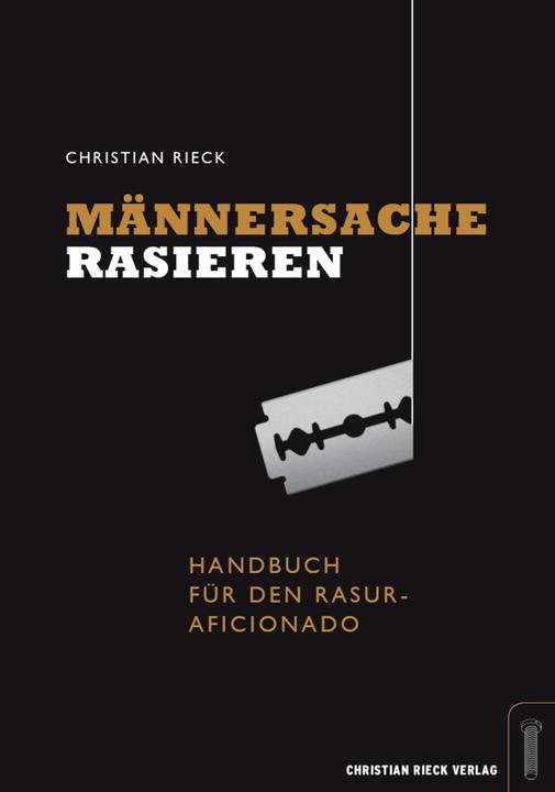 Produktbild Rieck, C: Männersache Rasieren (Deutsch, Christian Rieck, 2016)