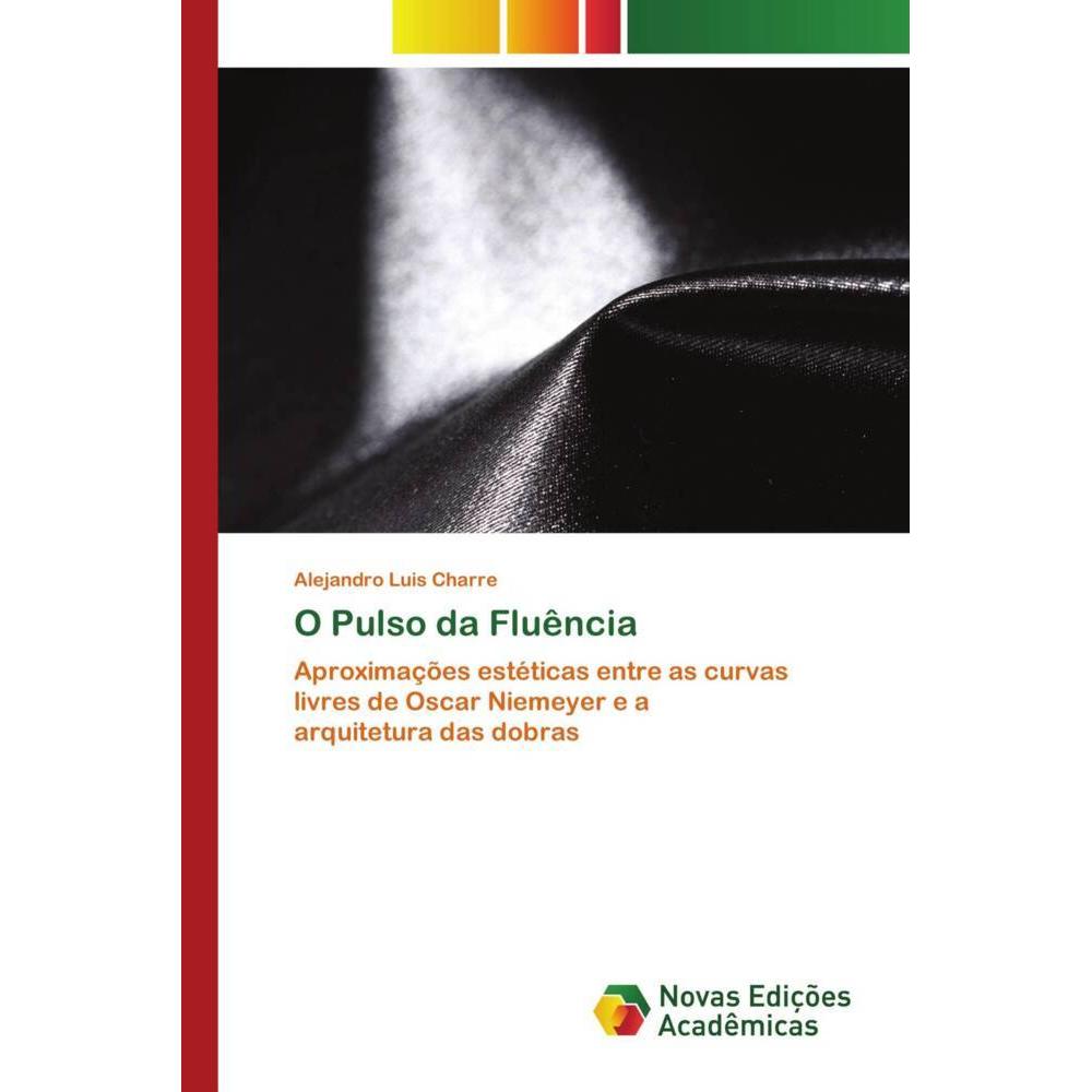 O Pulso da Fluência, Fachbücher von Alejandro Luis Charre