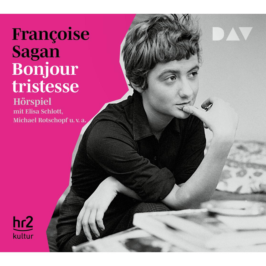 Bonjour tristesse, Hörbücher von Françoise Sagan, Rainer Moritz, Elisa Schlott, Michael Rotschopf, Ulrich Lampen