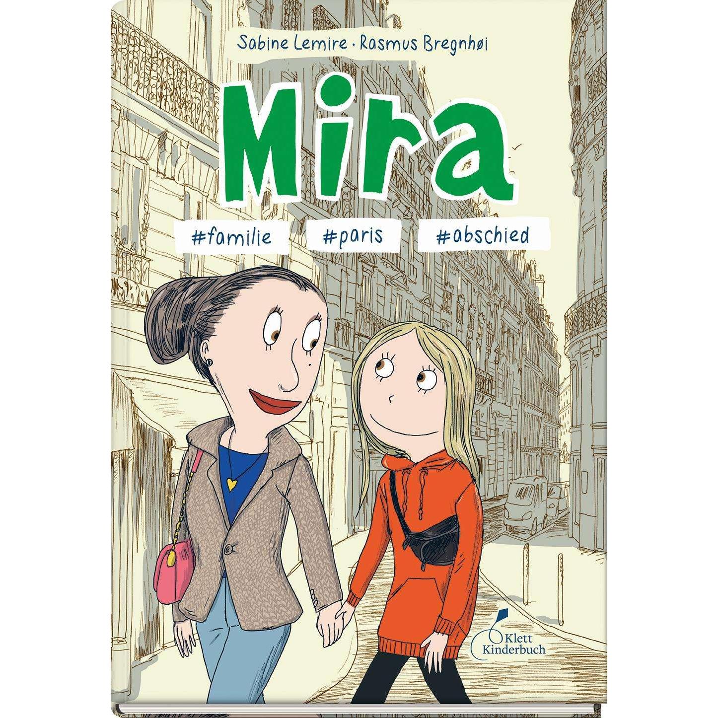 Mira #familie #paris #abschied, Libro per bambini di Sabine Lemire, Rasmus Bregnhøi