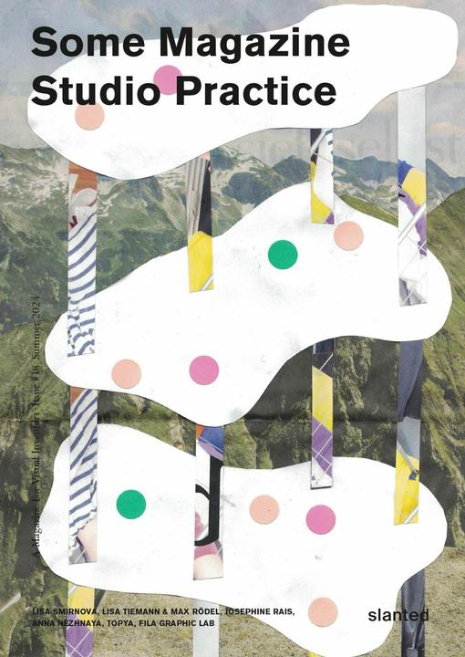 Produktbild Some Magazine #18 - Studio Practice (Englisch, Potsdam, Sven Völker, University of Applied Sciences, 2024)