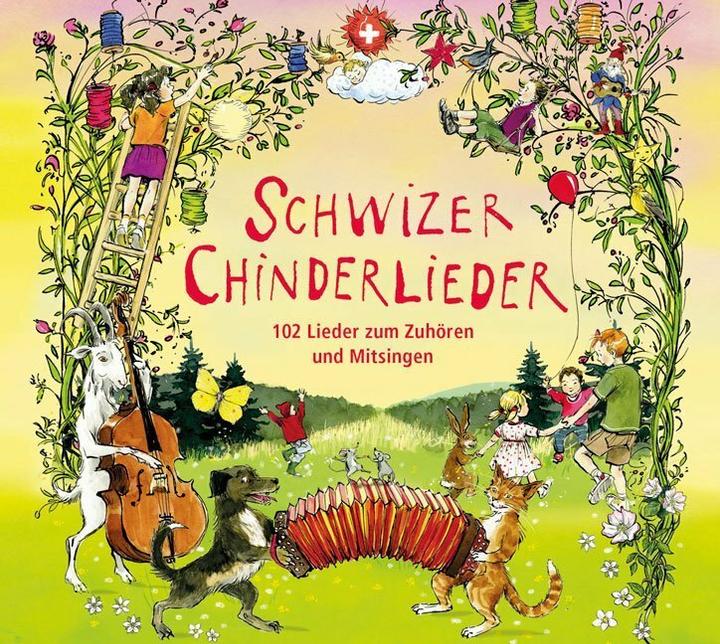 Schwizer Chinderlieder (Matthis Speiser, Eva-Maria Wilhelm, Schweizerdeutsch)