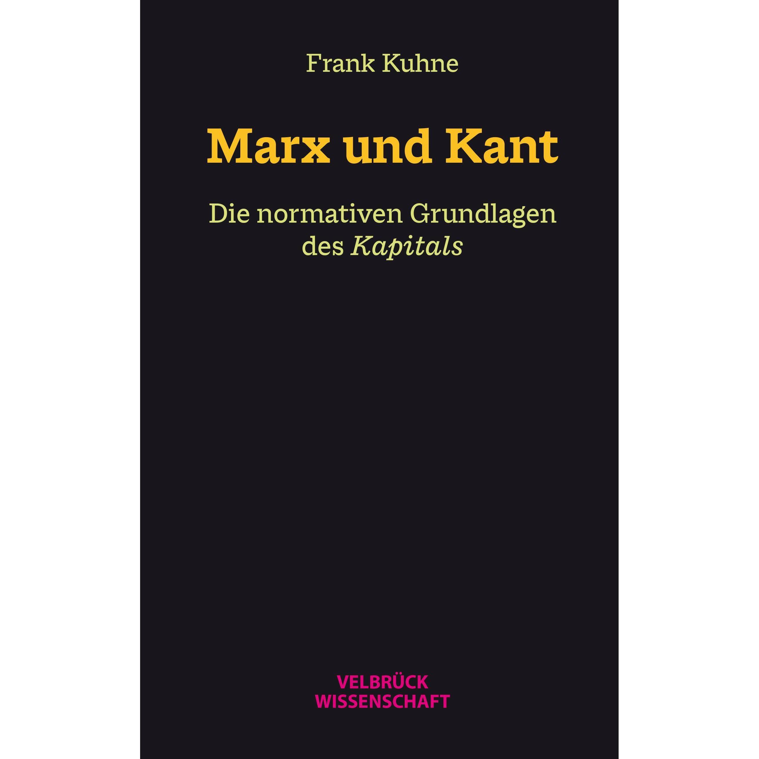 Marx und Kant, Fachbücher von Frank Kuhne