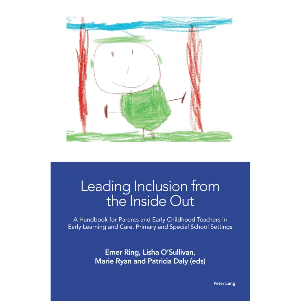Leading Inclusion from the Inside Out, Fachbücher von Patricia Daly, Emer Ring, Lisha O'Sullivan, Marie Ryan