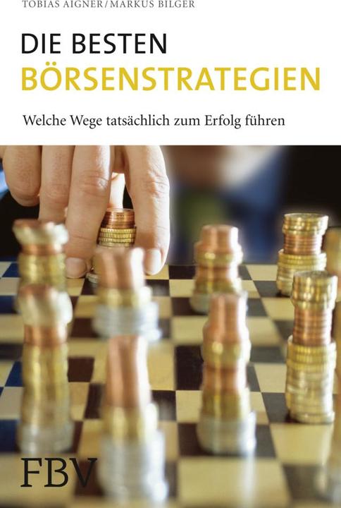 Produktbild Die besten Börsenstrategien (Deutsch, Markus Bilger, Tobias Aigner, 2006)