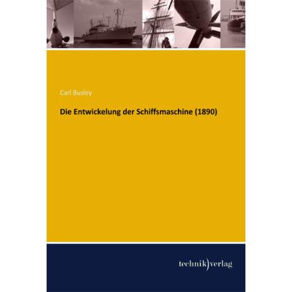 Die Entwickelung der Schiffsmaschine (1890), Ratgeber