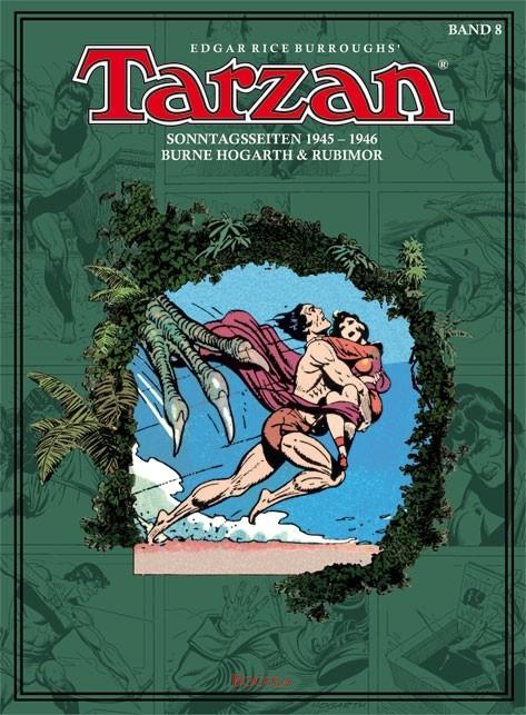 Produktbild Tarzan. Sonntagsseiten 1945 - 1946 (Deutsch, Barbara Propach, Burkne Hogarth, Don Garden, Edgar Rice Burroughs, Ruben Rubimor / Moreira, 2017)