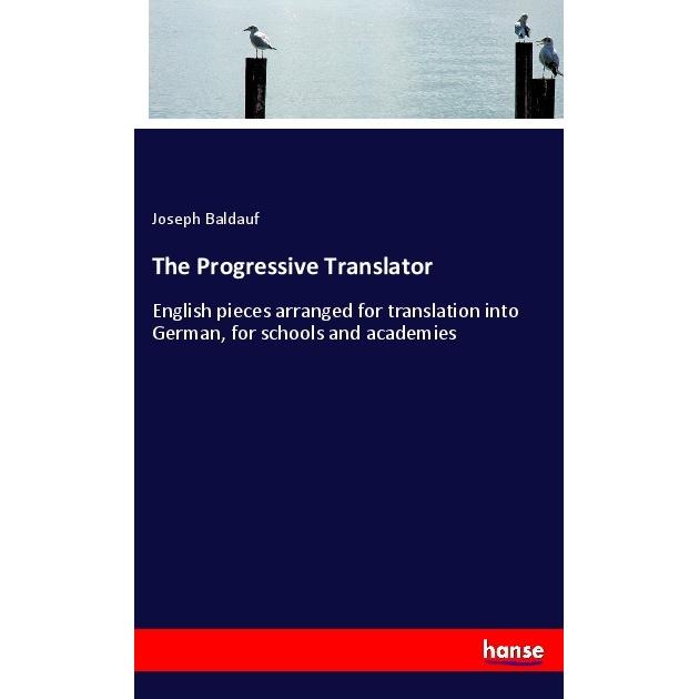The Progressive Translator, Schulbücher von Joseph Baldauf