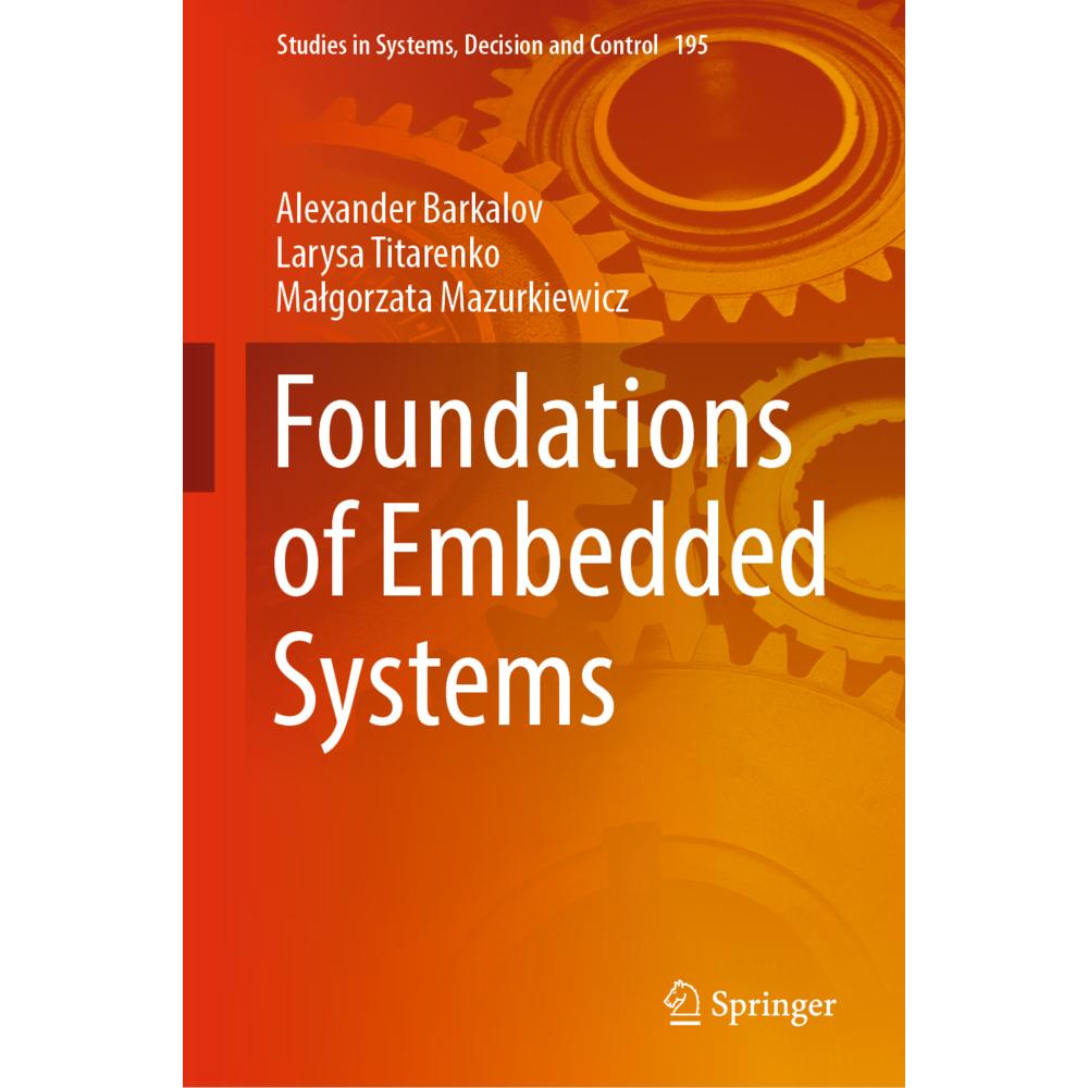 Foundations of Embedded Systems, Fachbücher von Alexander Barkalov, Larysa Titarenko, Malgorzata Mazurkiewicz
