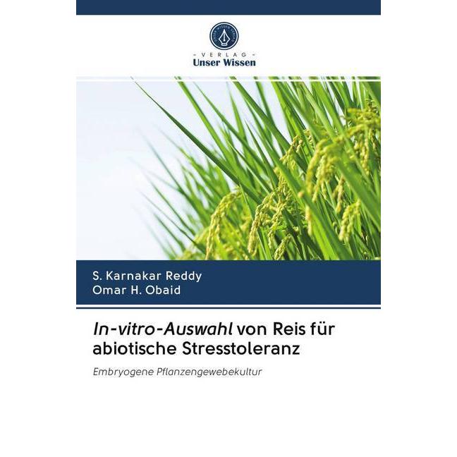 In-vitro-Auswahl von Reis für abiotische Stresstoleranz, Fachbücher von S. Karnakar Reddy, OMAR H. OBAID