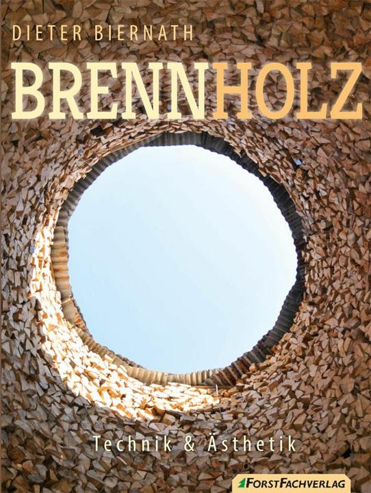 Produktbild Brennholz (Deutsch, Dieter Biernath, 2014)