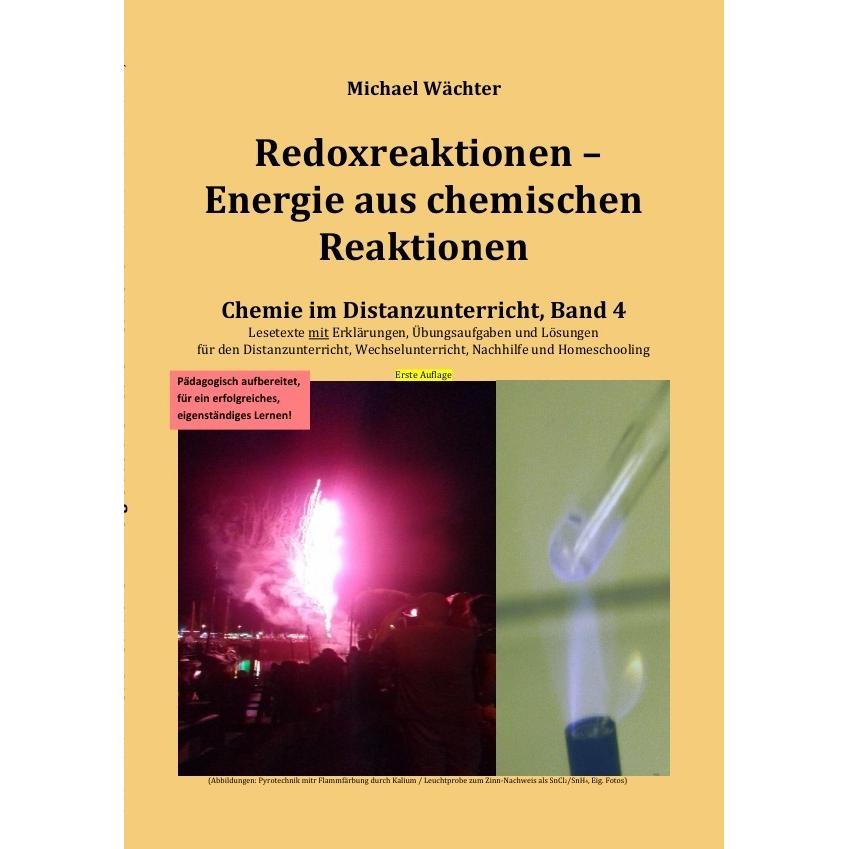 Redoxreaktionen - Energie aus chemischen Reaktionen, Schulbücher von Michael Wächter