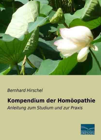 Image du produit Kompendium der Homöopathie (Allemand, Bernhard Hirschel, 2014)