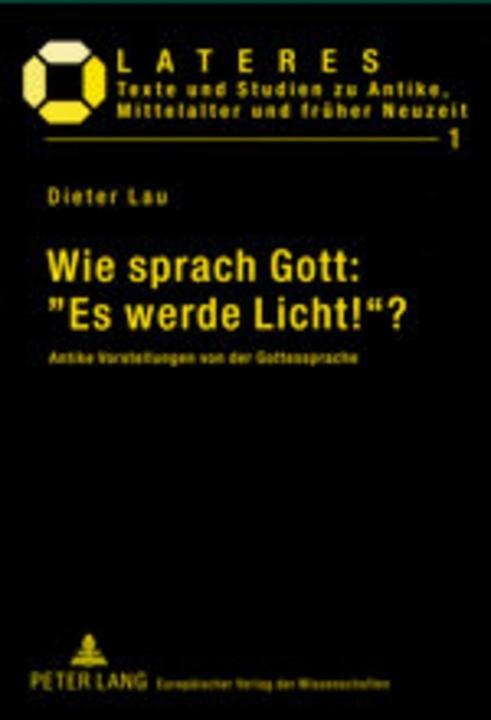 Produktbild Wie sprach Gott: «Es werde Licht!»? (Deutsch, Dieter Lau, 2003)