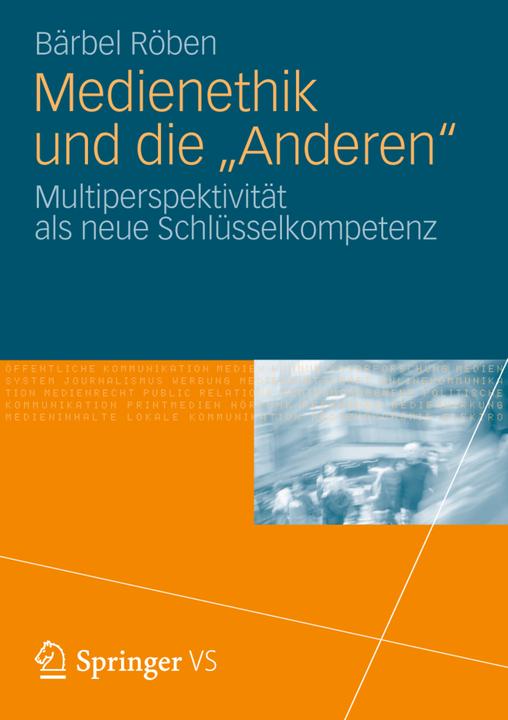 Produktbild Medienethik und die "Anderen (Deutsch, Bärbel Röben, 2012)