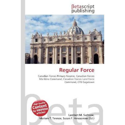 Regular Force, Fachbücher von Lambert M. Surhone, Miriam T. Timpledon, Susan F. Marseken