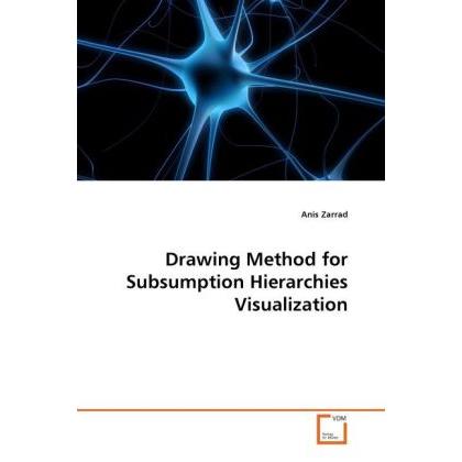 Drawing Method for Subsumption Hierarchies Visualization, Fachbücher von Anis Zarrad
