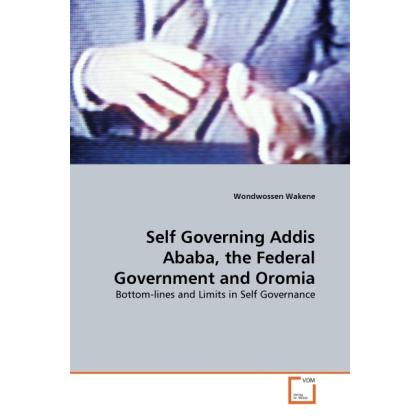 Self Governing Addis Ababa, the Federal Government and Oromia, Fachbücher