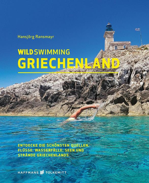 Actual product image Wild Swimming Griechenland (German, Ransmayr Hansjörg, 2023)